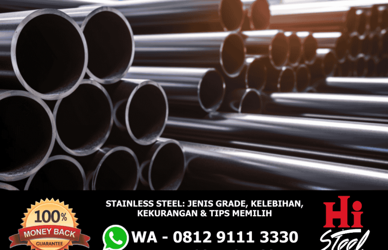 Stainless Steel Jenis Grade, Kelebihan, Kekurangan & Tips Memilih